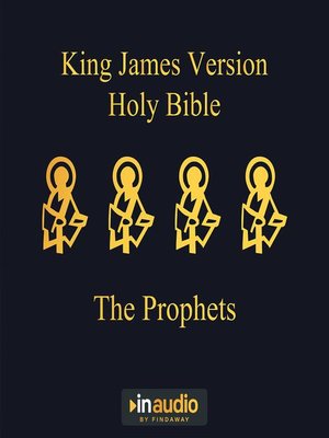 cover image of King James Version Holy Bible--The Prophets